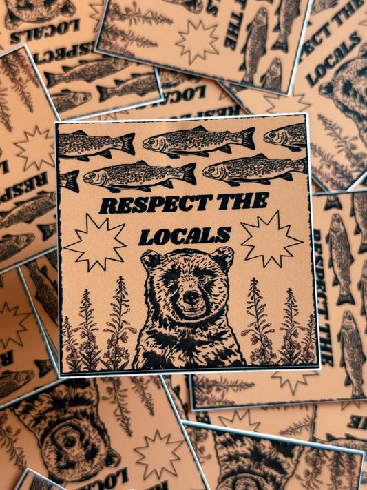 Respect The Locals Sticker
