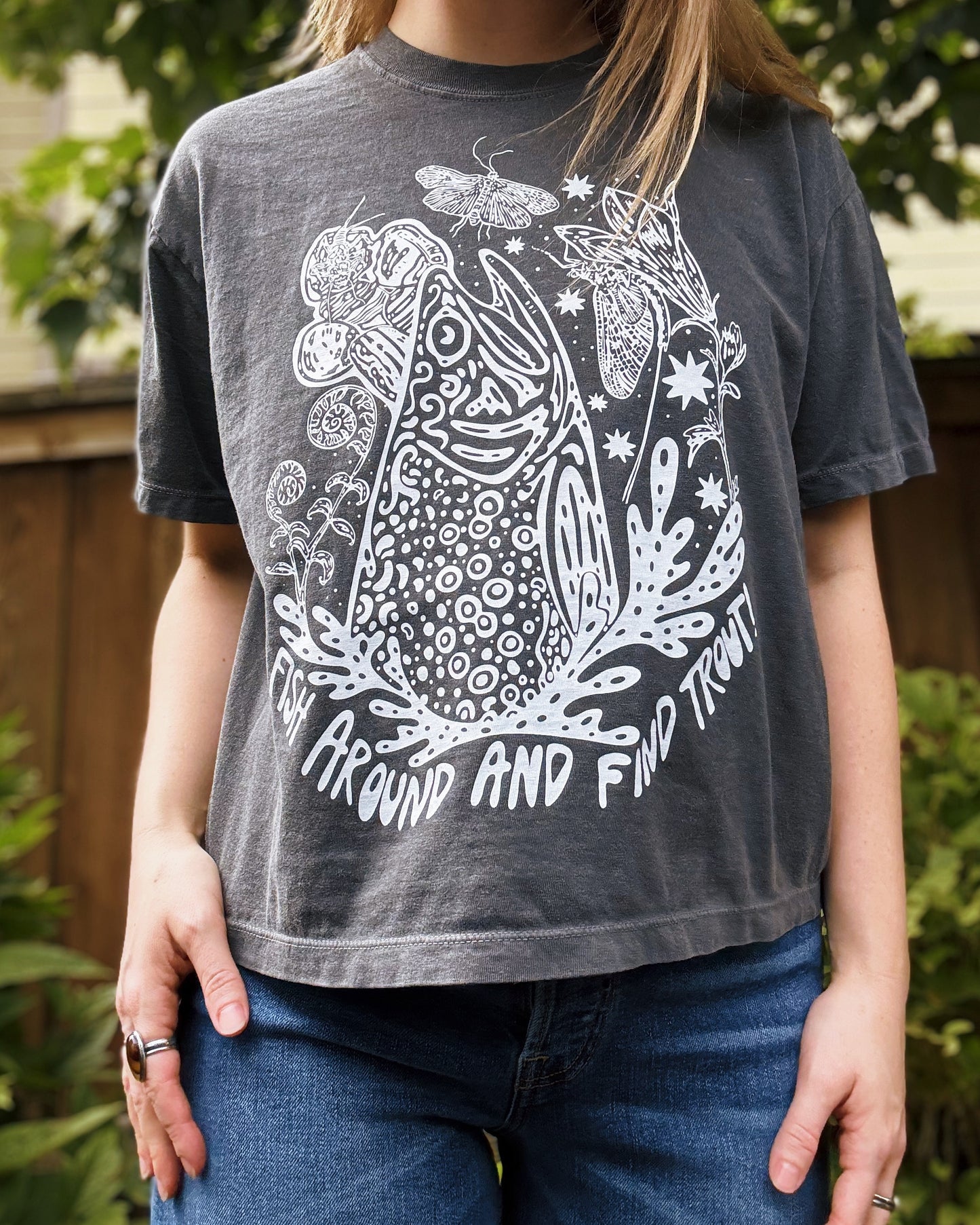 Fish Around and Find Trout T-shirt