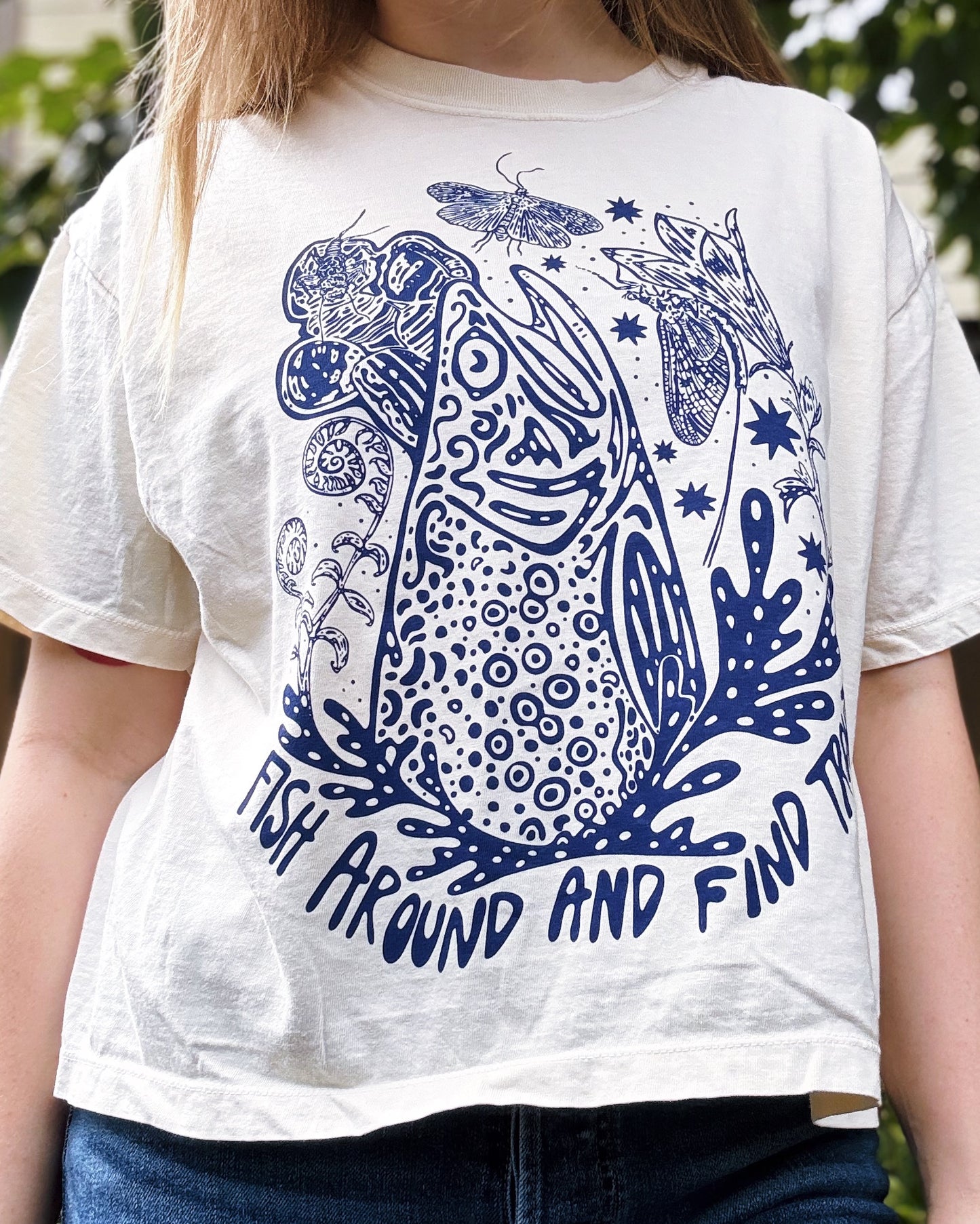 Fish Around and Find Trout T-shirt